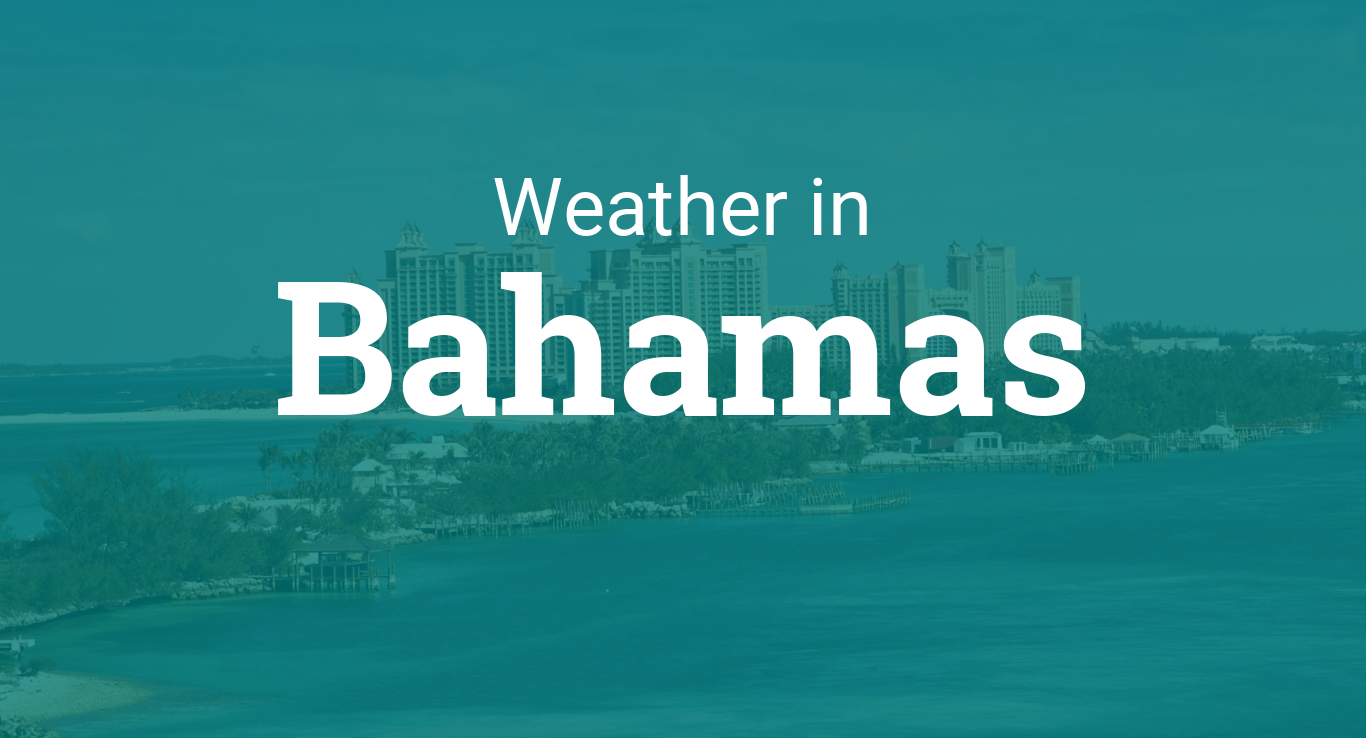 Weather in The Bahamas